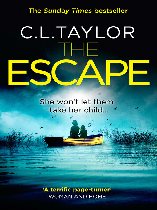 Title details for The Escape by C.L. Taylor - Wait list
